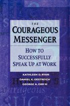 The Courageous Messenger