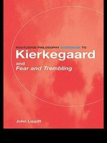 The Routledge Philosophy Guidebook to Kierkegaard and  Fear and Trembling