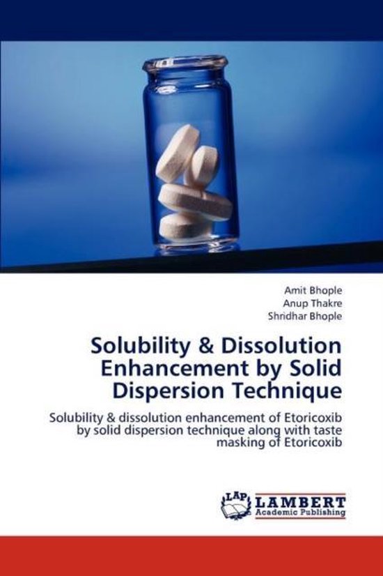 Solubility & Dissolution Enhancement by Solid Dispersion Technique ...