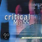 Critical Mass Vol. 3