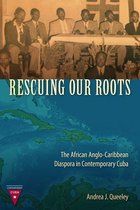 Contemporary Cuba - Rescuing Our Roots