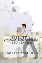 Effective Communication For Bizzies