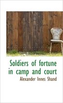 Soldiers of Fortune in Camp and Court