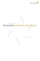 Radical Thinkers - Freud and the Non-European
