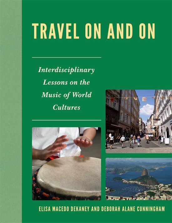 Travel On and On: Interdisciplinary Lessons on the Music of  ... - cover