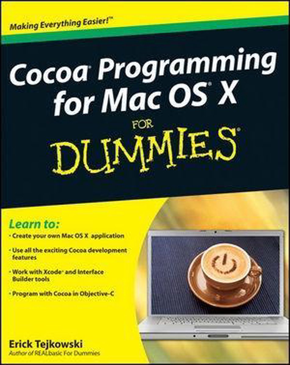 Cocoa Programming for Mac OS X For Dummies - Erick Tejkowski