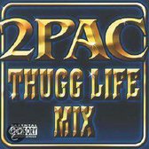 Thug Life Mix