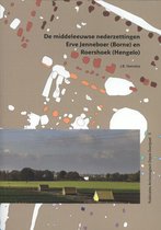 Publicaties Archeologische Depot Overijssel 5 -   De middeleeuwse nederzettingen Erve Jenneboer (Borne) en Roershoek (Hengelo)