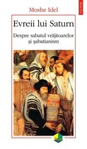 Plural - Evreii lui Saturn: despre sabatul vrăjitoarelor și șabatianism