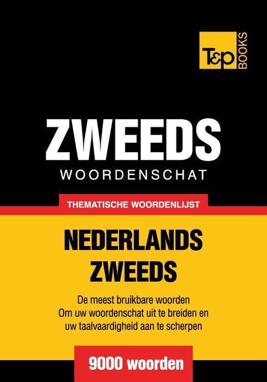 Thematische woordenschat Nederlands-Zweeds - 9000 woorden - cover