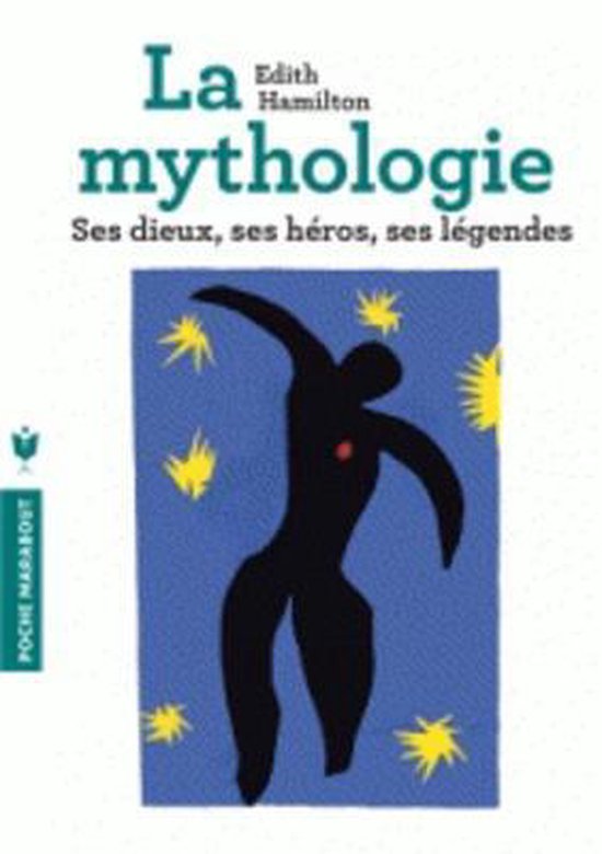 Boek kaft van 'La Mythologie' door Edith Hamilton met een silhouet van een danser op een blauwe achtergrond met gele sterren.