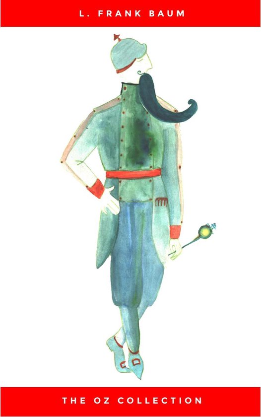 OZ The Complete Wizard of Oz Collection (The Oz Books FLT Classics