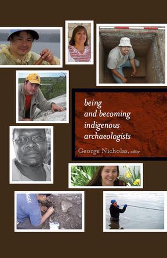 Archaeology and Indigenous Peoples - Being and Becoming Indi ... - cover