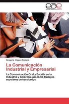 La Comunicacion Industrial y Empresarial