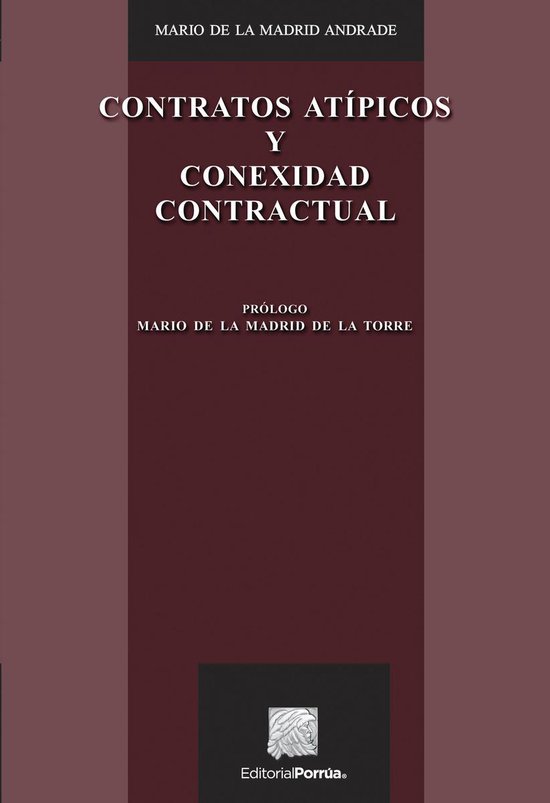 Biblioteca Jurídica Porrúa - Contratos atípicos y conexid ... - cover