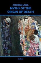 Myths of the Origin of Death