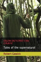 From Beyond the Grave