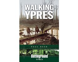 Battleground Ypres - Walking Ypres