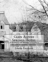 Glen Alpine Springs Hotel