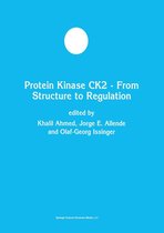 Developments in Molecular and Cellular Biochemistry 35 - Protein Kinase CK2 — From Structure to Regulation