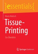 essentials - Tissue-Printing