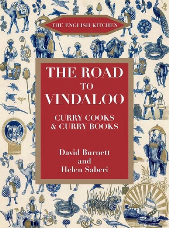 The Road to Vindaloo: Curry Cooks and Curry Books - cover