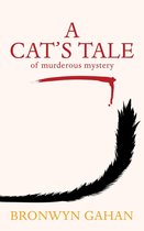 A Cat's Tale: Of Murderous Mystery
