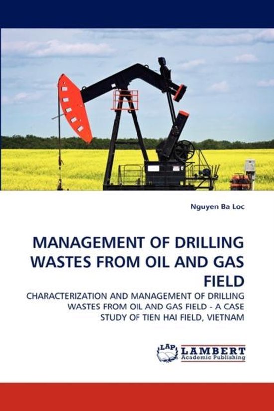 MANAGEMENT OF DRILLING WASTES FROM OIL AND GAS FIELD - cover