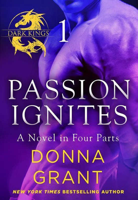 Dark Kings 1 Passion Ignites Part 1 (ebook), Donna Grant