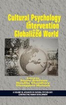 Advances in Cultural Psychology- Cultural Psychology of Intervention in the Globalized World