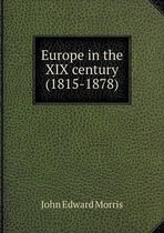 Europe in the XIX century (1815-1878)