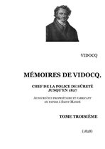 Mémoires de Vidocq 3 - Mémoires de Vidocq