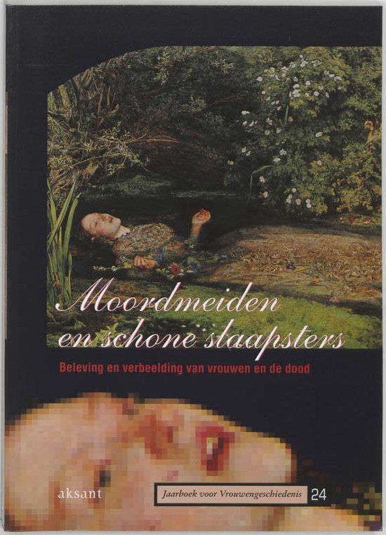Cover van het boek 'Moordmeiden en schone slaapsters / druk 1'