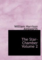 The Star-Chamber Volume 2