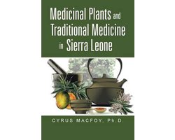 Medicinal Plants and Traditional Medicine in Sierra Leone