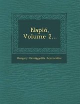 Naplo, Volume 2...