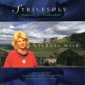 Kjersti Wiik - Strilesolv. Folketonar Fra Nordhordland (CD)