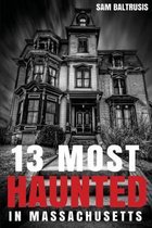 13 Most Haunted in Massachusetts