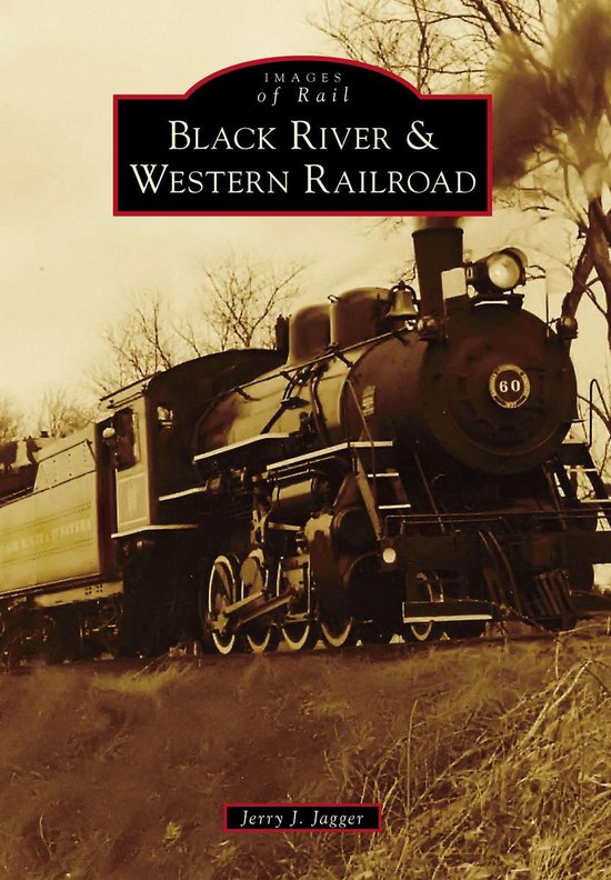 Images of Rail - Black River & Western Railroad - cover