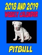 2018 and 2019 Weekly Calendar Pit Bull