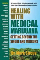 Healing with Medicinal Marijuana