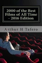 2000 of the Best Films of All Time - 2016 Edition