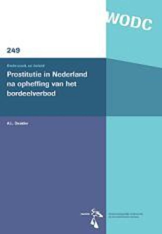 Prostitutie in Nederland na opheffing van het bordeelverbod - cover