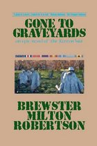 Gone To Graveyards
