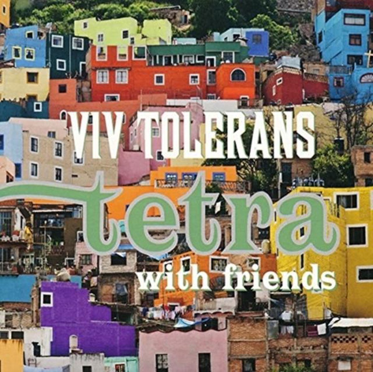 Viv Tolerans