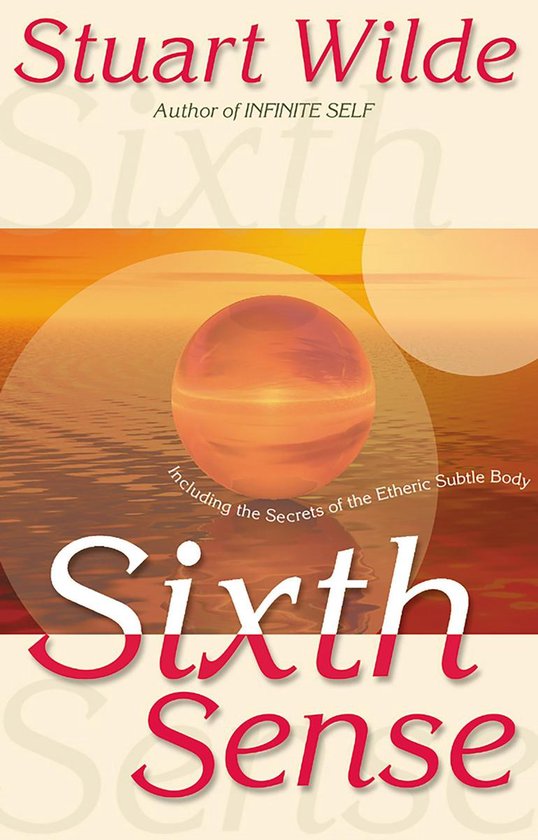 Boek kaft "Sixth Sense" van Stuart Wilde, met een zonsondergang en een bolvormige reflectie.
