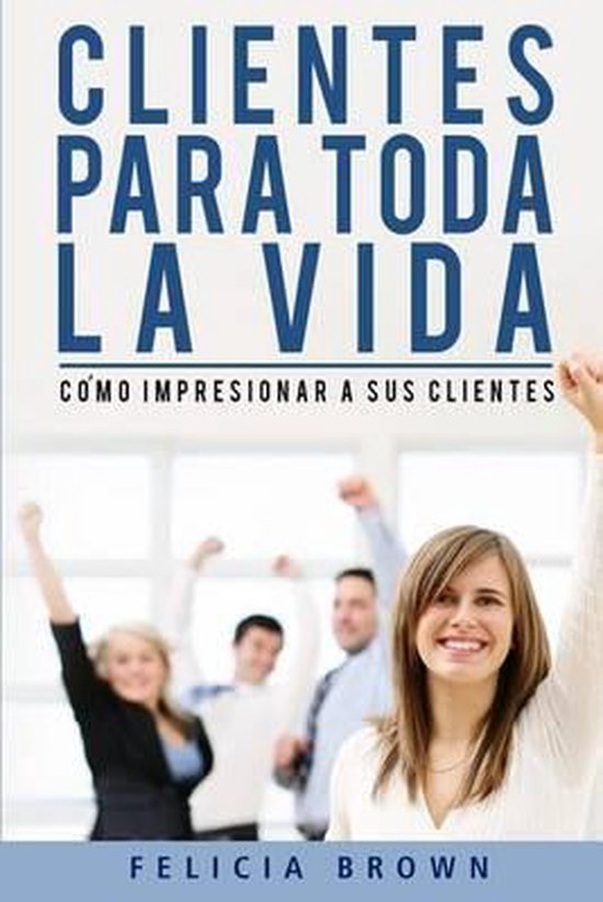 Clientes Para Toda La Vida - cover