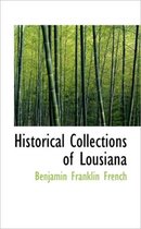 Historical Collections of Lousiana