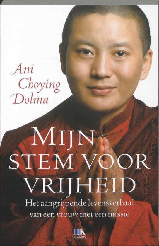 Cover van het boek 'Mijn stem voor vrijheid' van Ani Choying Drolma en A. Choying Dolma