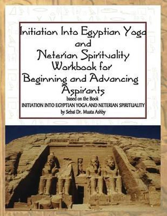 Initiation into Egyptian Yoga and Neterian Spirituality - cover